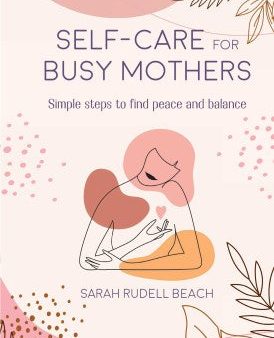 Self-Care For Busy Mothers  H Cheap