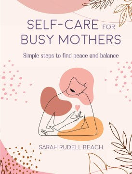 Self-Care For Busy Mothers  H Cheap