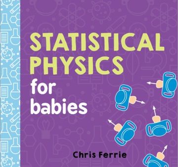 Statistical Physics for Babies Hot on Sale