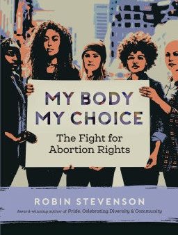 My Body My Choice Online Hot Sale