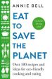 Eat to Save the Planet Online Hot Sale