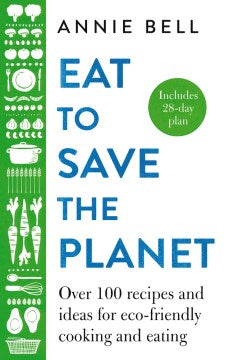 Eat to Save the Planet Online Hot Sale