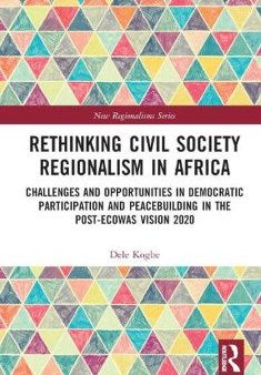 Rethinking Civil Society Regionalism in Africa on Sale