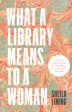 What a Library Means to a Woman Discount