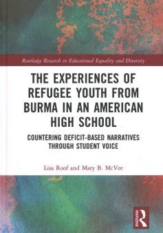 The Experiences of Refugee Youth from Burma in an American High School Cheap