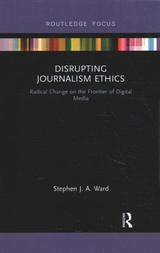 Disrupting Journalism Ethics For Sale