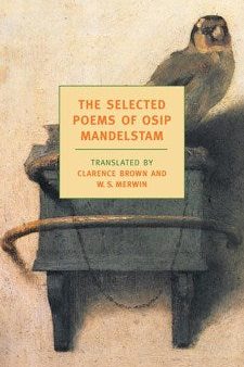 The Selected Poems of Osip Mandelstam Supply